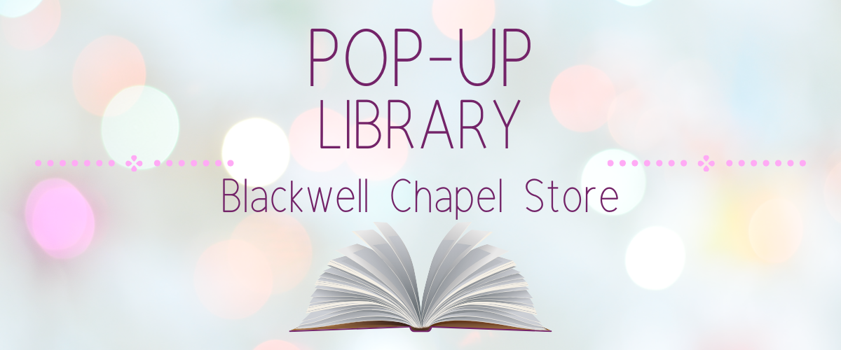 Pop-up library Blackwell Chapel Store