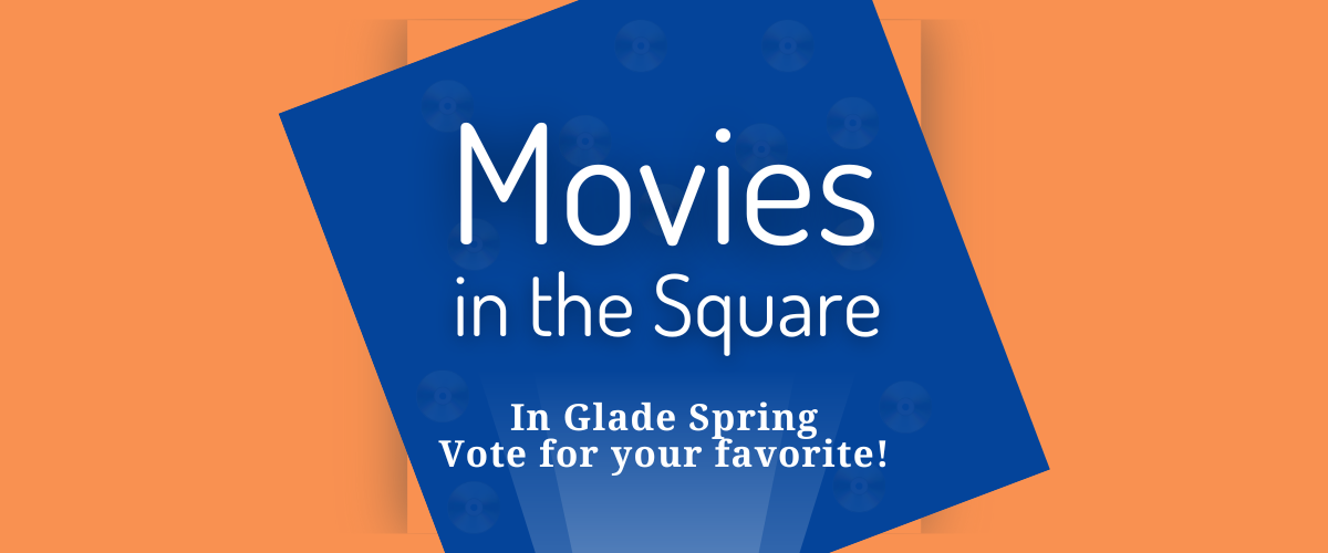 Movies in the Square in Glade Spring vote for your favorite