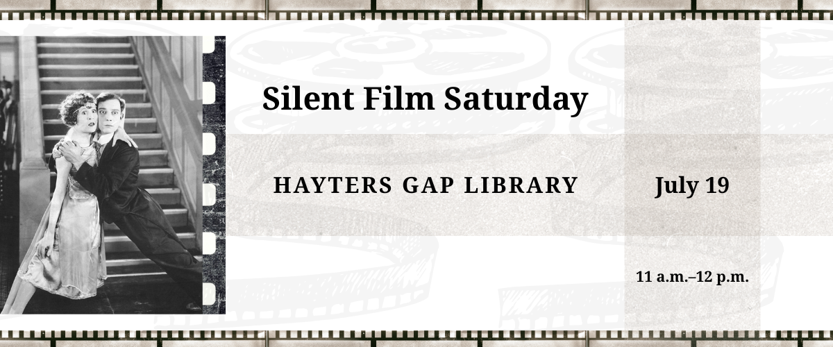 Silent Film Saturday at Hayters Gap library